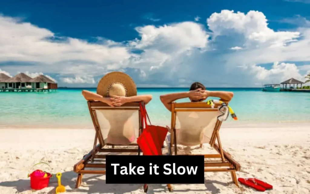 What makes a great travel experience - Take it slow