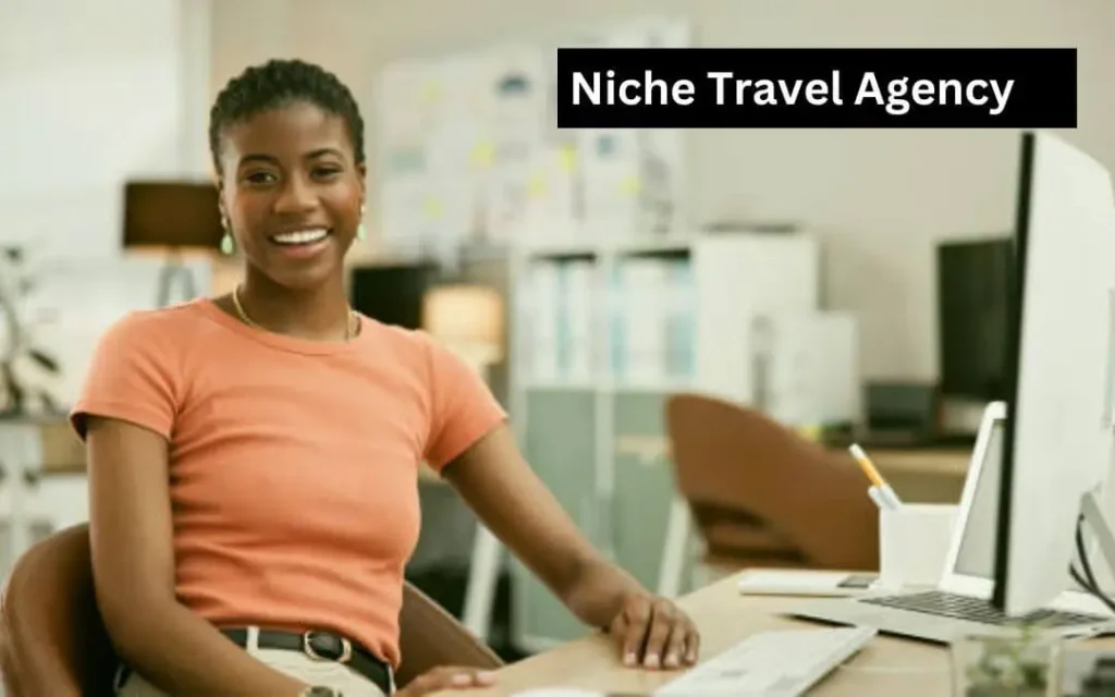 Niche travel agency