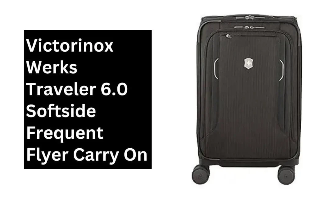 Carry on luggage size - Victorinox Werks Traveler 6.0 Softside Frequent Flyer Carry On